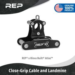 REP x Kleva Built®  Atlas™ Close-Grip Cable and Landmine Attachment
